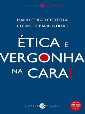 cover image of Ética e vergonha na cara!